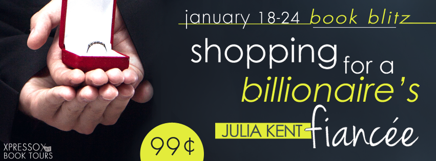 Book Blitz: Shopping for a Billionaire’s Fiancee by Julia Kent