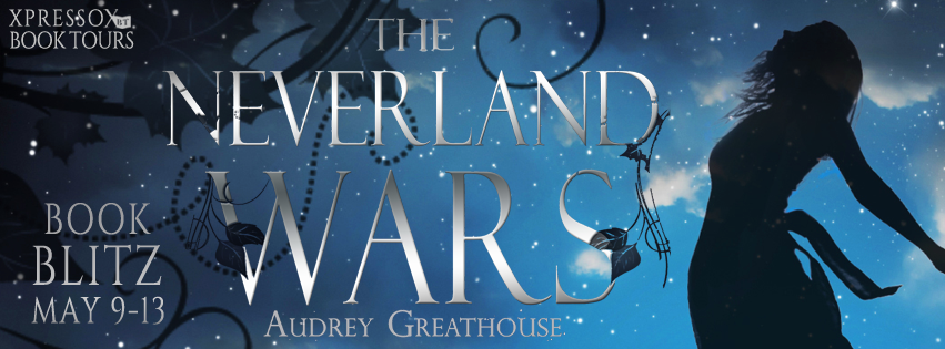 Book Blitz: The Neverland Wars by Audrey Greathouse ~ Excerpt + Giveaway (INT)