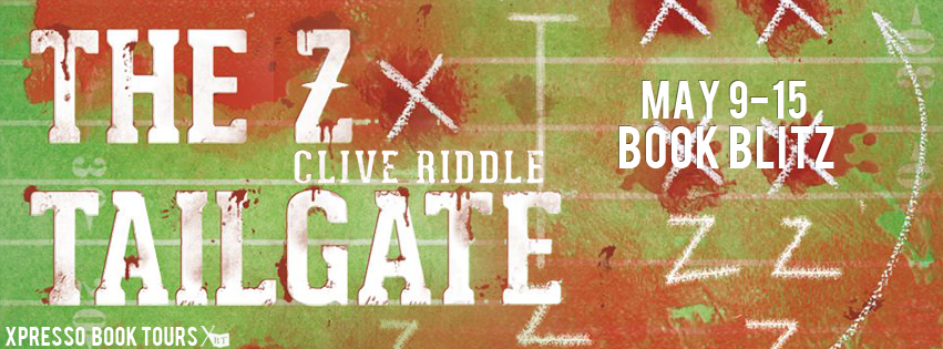 Book Blitz:  The Z Tailgate: The Sequel to the Burning Z by Clive Riddle