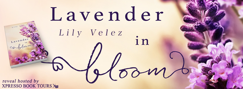 Lavender in Bloom by Lily Velez – Cover Reveal + Giveaway