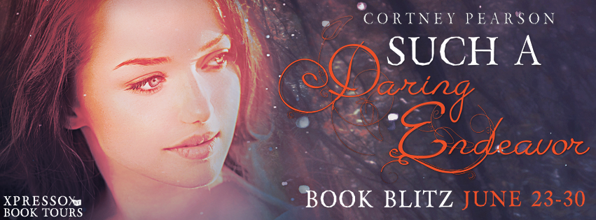 Book Blitz: Such A Daring Endeavor by Cortney Pearson
