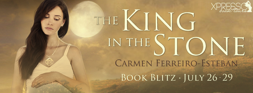 Book Blitz: The King in the Stone by Carmen Ferreiro-Esteban