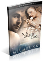 Blitz Sign-Up: In a Gilded Cage by Mia Kerick