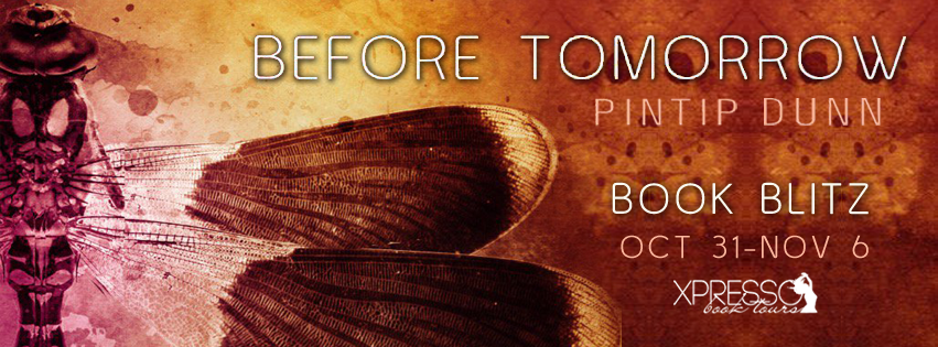 Book Blitz: Before Tomorrow by Pintip Dunn