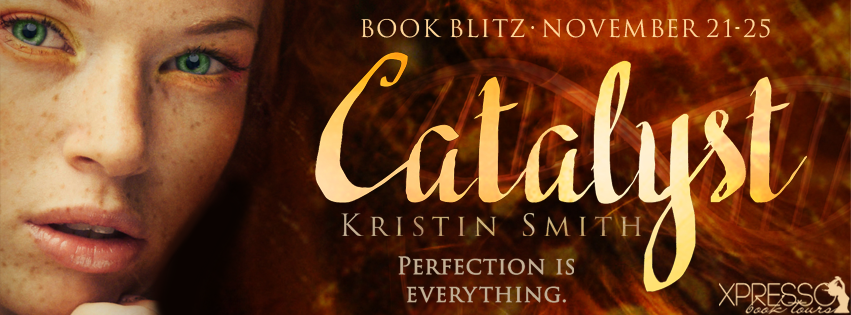 Book Blitz: Catalyst by Kristin Smith