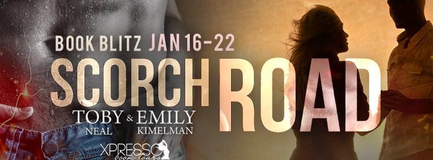 Book Blitz: Scorch Road by Toby Neal & Emily Kimelman