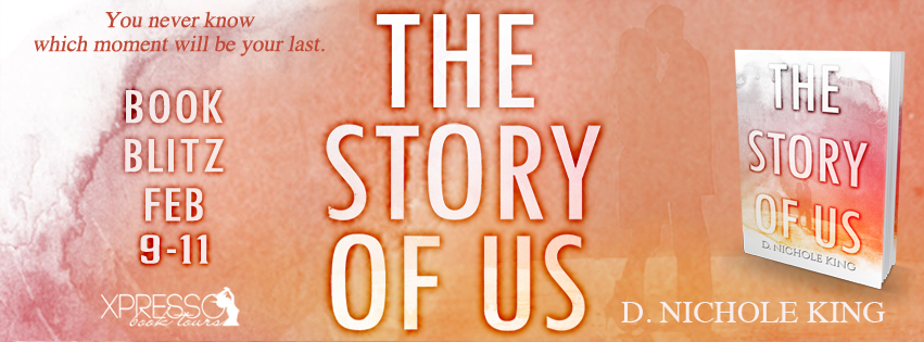 Book Blitz: The Story of Us by D. Nichole King