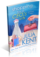 Blitz Sign-Up: Shopping for a CEO’s Wife by Julia Kent
