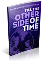 Blitz Sign-Up: Till the Other Side of Time by Kris Embrey