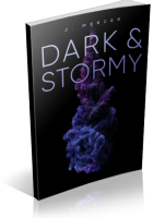 Tour: Dark & Stormy by J. Mercer