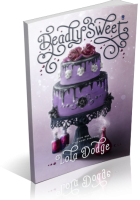 Tour: Deadly Sweet by Lola Dodge