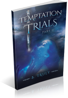 Tour: Temptation Trials Part II by B. Truly