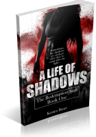Blitz Sign-Up: A Life Of Shadows by Kristen Banet