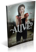 Blitz Sign-Up: Alive? by Melissa Woods