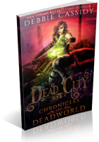 Blitz Sign-Up: Dead City by Debbie Cassidy
