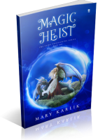 Tour: Magic Heist by Mary Karlik