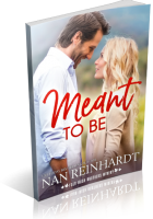 Blitz Sign-Up: Meant to Be by Nan Reinhardt