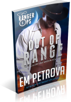 Blitz Sign-Up: Out of Range by Em Petrova