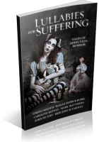 Blitz Sign-Up: Lullabies for Suffering: Tales of Addiction Horror