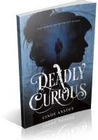 Tour: Deadly Curious by Cindy Anstey