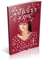 Blitz Sign-Up: August Fog by A.L. Goulden