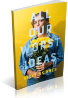 Tour: All Our Worst Ideas by Vicky Skinner