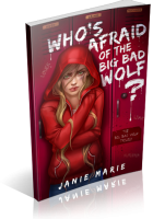 Blitz Sign-Up: Who’s Afraid of the Big Bad Wolf? by Janie Marie