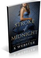 Blitz Sign-Up: Stroke of Midnight by K. Webster