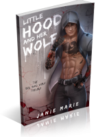 Blitz Sign-Up: Little Hood and Her Wolf by Janie Marie