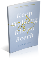 Blitz Sign-Up: Keep Walking, Rhona Beech by Kate Tough