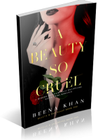 Tour: A Beauty So Cruel by Beena Khan