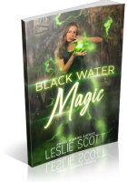 Review Opportunity: Black Water Magic by Leslie Scott