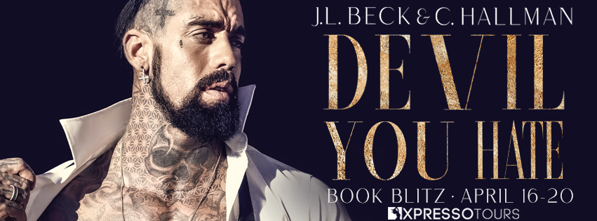 Book Blitz with Giveaway:  Devil You Hate (The Devil Duet #1) by J.L. Beck and C. Hallman