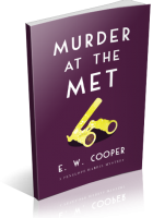Blitz Sign-Up: Murder at the Met by E.W. Cooper