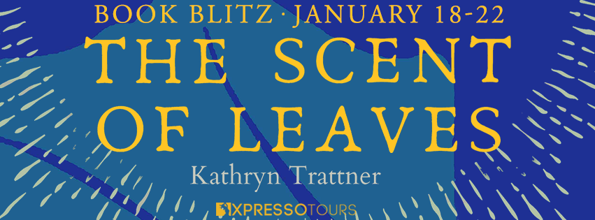 {Excerpt+Giveaway} The Scent of Leaves by Kathryn Trattner