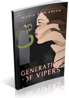 Tour: Generation of Vipers by Maria Ann Green
