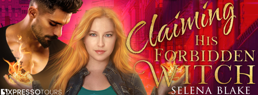 Cover Reveal: Claiming His Forbidden Witch by Selena Blake