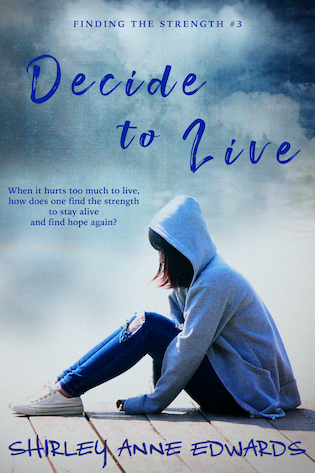 {Excerpt+Giveaway} Decide to Live by Shirley Anne Edward