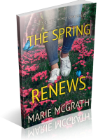 Blitz Sign-Up: The Spring Renews by Marie McGrath