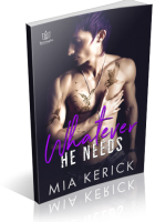 Tour: Whatever He Needs by Mia Kerick