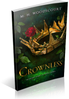 Tour: Crownless by M. H. Woodscourt