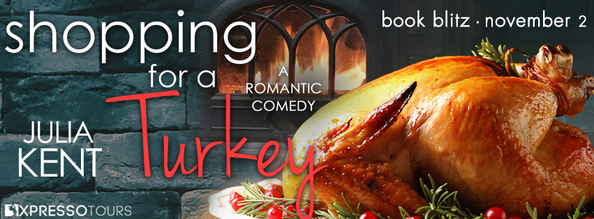Book Blitz with Giveaway:  Shopping for a Turkey by Julia Kent