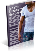 Blitz Sign-Up: Reckless by Janet Elizabeth Henderson