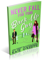Blitz Sign-Up: Never Fall for Your Back-Up Guy by Kate O’Keeffe