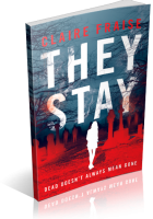 Tour: They Stay by Claire Fraise