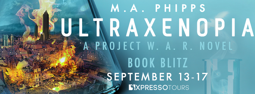 Ultraxenopia by M.A. Phipps – Blitz & Giveaway
