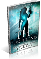 Blitz Sign-Up: The Descendants by Destiny Hawkins