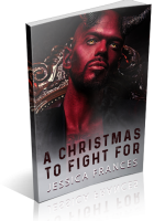Blitz Sign-Up: A Christmas to Fight For by Jessica Frances