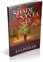 Blitz Sign-Up: The Shade of Santa Fe by Eva Pohler