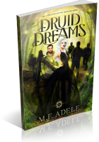 Tour: Druid Dreams by M.F. Adele